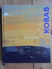 Karl Korab : Bildwerke 1960 - 1999. [5. Band aus der Kunstbuchserie der Edition 