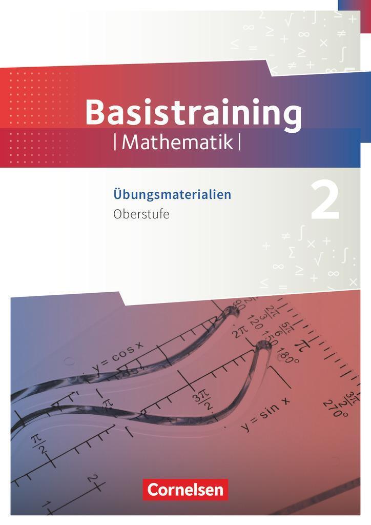 Fundamente Der Mathematik Oberstufe - Basistraining 2.