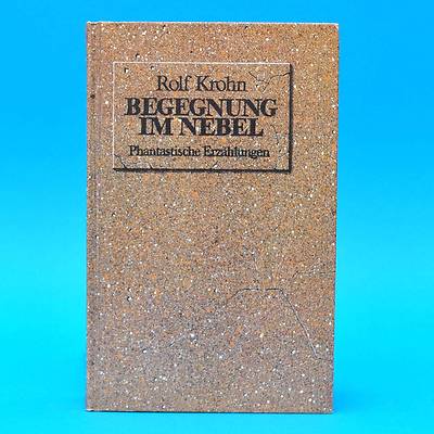 Begegnung im Nebel | Rolf Krohn | SF | Phantastische Erzählungen 1988 DDR