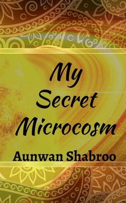 Shabroo - My Secret Microcosm - paperback or softback - E555z