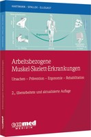Arbeitsbezogene Muskel-Skelett-Erkrankungen | Bernd Hartmann (U. A.) | Buch