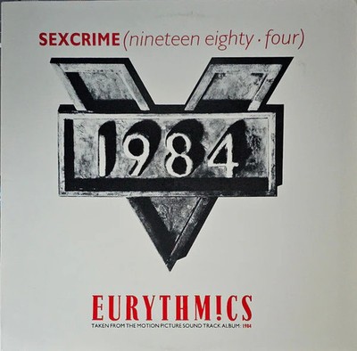 Eurythmics - Sexcrime (Nineteen Eighty-Four)
