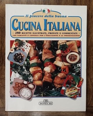 Il Piacere della Buona Cucina Italiana by Paolo Piazzesi (1996, Italian Text)