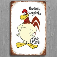 Foghorn Leghorn Now Looka Here Son 8 x 12 Vintage Novelty Metal Sign New!