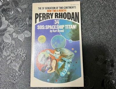 Perry Rhodan # 34 SOS: Spaceship Titan! by Kurt Mahr