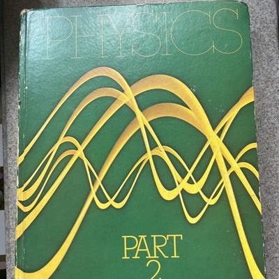 Physics, Part 2, Halliday and Resnick