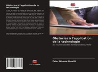 Peter Gituma Kimathi | Obstacles à L'application De La Technologie | Taschenbuch
