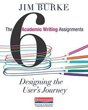 The Six Academic Writing Assignments: Designi...