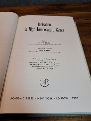 IONIZATION IN HIGH-TEMPERATURE GASES By Kurt E. Shuler 1963 - Foto 10 di 10