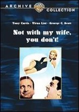 Not with My Wife, You Don't! by Norman Panama: Used