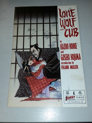 LONE WOLF AND CUB #6 BY KAZUO KOIKE AND GOSEKI KOJIMA FIRST PUBLISHING TPB 