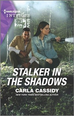 Stalker in the Shadows (Harlequin Intrigue, 1988) by Cassidy, Carla, Very Good B