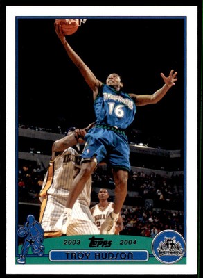 2003-04 Topps Troy Hudson Minnesota Timberwolves #74
