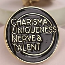 Funny  Enamel Pin Badge Charisma Uniqueness Nerve Talent (C*NT)  – Humour Gift.