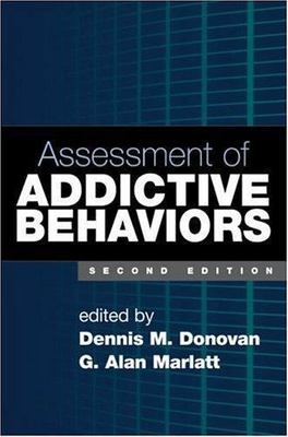 Assessment of Addictive Behaviors, Second Edition