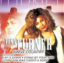 Tina Turner- Tina Turner Sings Country (CD 2005 Legacy Entertainment)