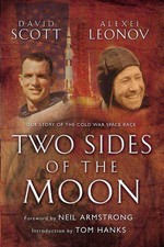 Two Sides of the Moon: Our Story of the Cold War Space Race - paperback Scot...