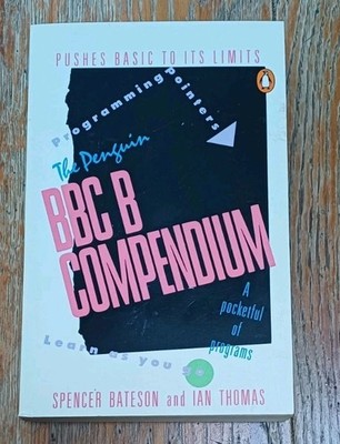 The Penguin BBC B Compendium Bateson Thomas 40 Games BASIC Programming 1985 Book