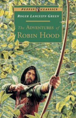 The Adventures of Robin Hood by Green, Roger Lancelyn