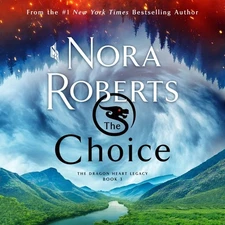 The Choice: The Dragon Heart Legacy, Book 3 (The Dragon Heart ...  (Audio CD)