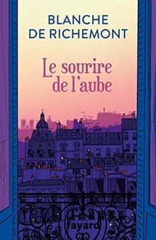 Le sourire de laube von Richemont, Blanche de | Buch | Zustand sehr gut