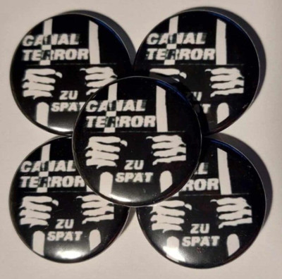 1x Canal Terror Zu Spät Button Punk Deutschpunk Punx Punkrock Canalterror