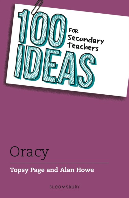 100 Ideas for Secondary Teachers: Oracy (100 Ideas for Teachers) - Image 5