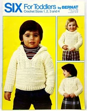 1981 Bernat Six For Toddlers 266 Crochet Pattern Book Sweaters Sz 1-4 Vntg 12634