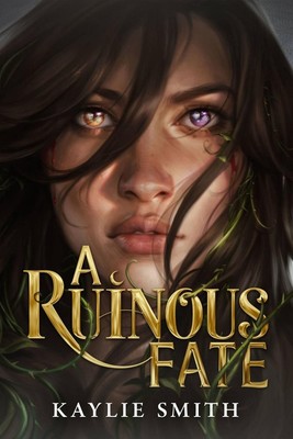 A Ruinous Fate by Kaylie Smith (English) Hardcover Book