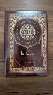 On Liberty by John Stuart Mill 100 Copy Collector's Edition Hardcover w/ Jacket