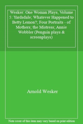 One Woman Plays (Penguin plays & screenplays),Arnold Wesker