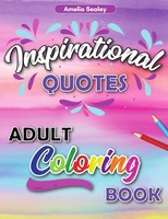 Motivational Adult Coloring Book Inspirational Coloring Book For Adults Sealey