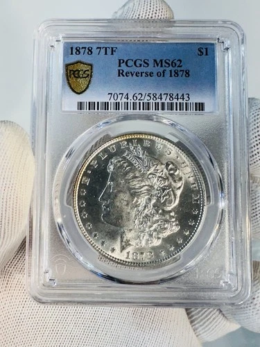 1878 7TF PCGS MS62 MORGAN SILVER DOLLAR $1  REVERSE OF 1878
