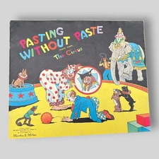 Vtg 1939 Pasting Without Paste The Circus Book The Saalfield Martha E. Miller