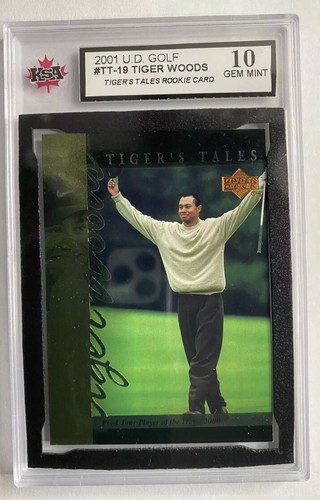 2001 Upper Deck Golf Tiger Woods Tiger Tales Rookie Card #TT19 Graded KSA 10 GEM