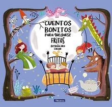 Cuentos bonitos para quedarse fritos (Libros para... | Buch | Zustand akzeptabel