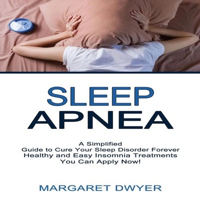 Sleep Apnea Healthy and Easy Insomnia Treatments You Can Apply No