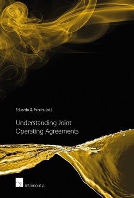 Understanding Joint Operating Agreements by Eduardo Pereira, ... - 9781780684116