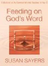 Feeding on God's Word. Reflections on the Common Worship Reading