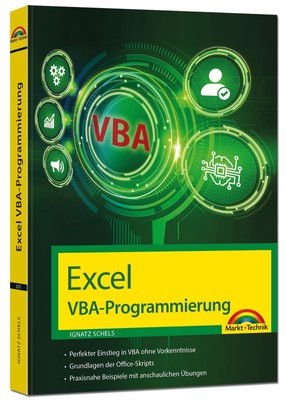 Excel VBA-Programmierung Makro-Programmierung für Microsoft 365, Excel 2021 ...