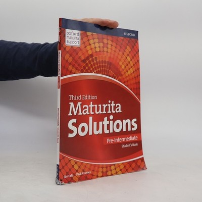 Maturita solutions : third edition. Pre-intermediate. Student's book