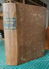 The History and Antiquities of the Tower of London. 1830 Illustrated John Bayley