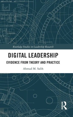 Digital Leadership | Evidence from Theory and Practice | Ahmad M. Salih | Buch