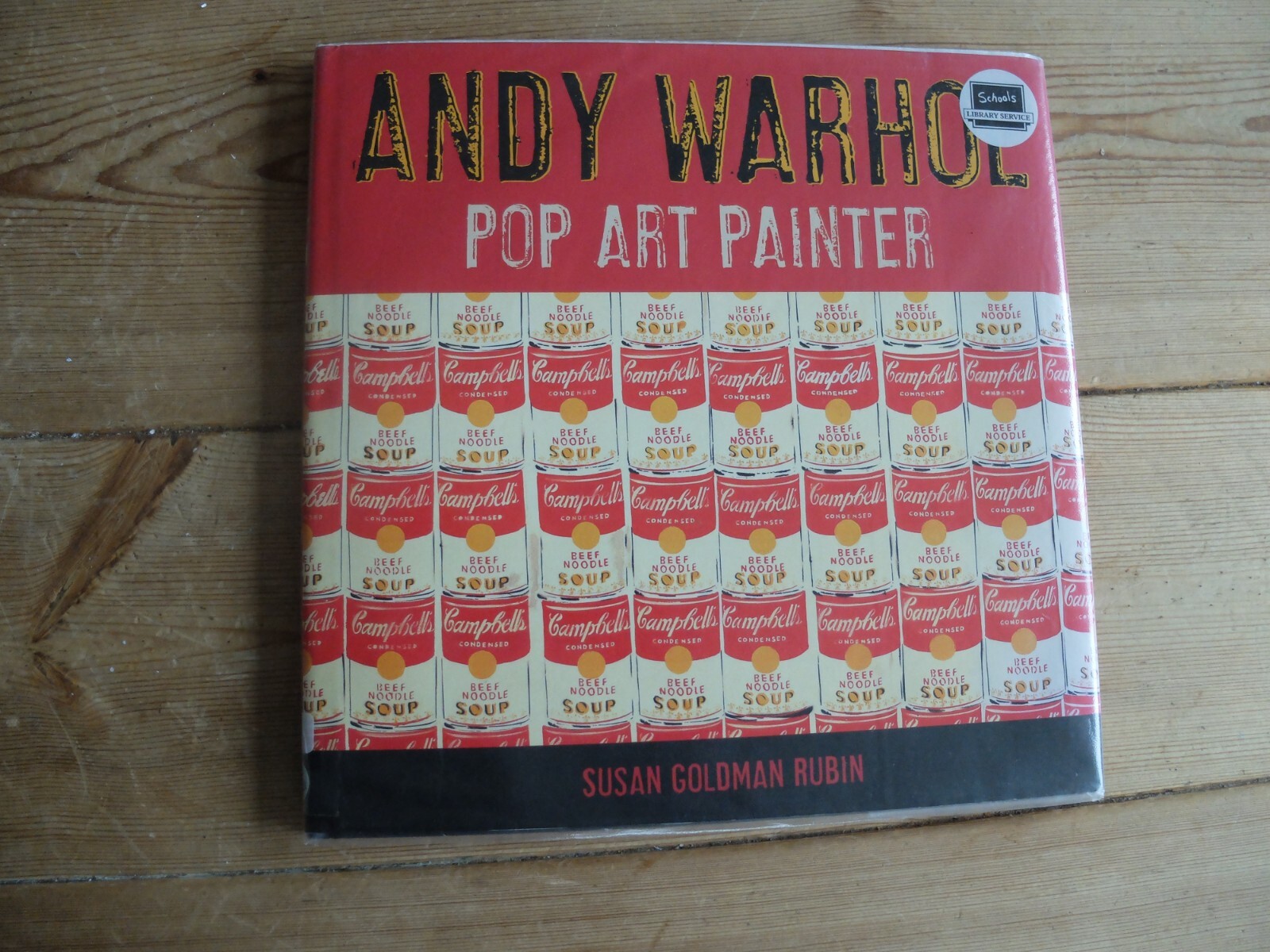 Andy Warhol by Susan Goldman Rubin (Hardback 2006) - first edition
