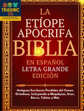 Biblia Apócrifa Etíope En Español (Letra Grande): Antiguas Escrituras Perdidas D