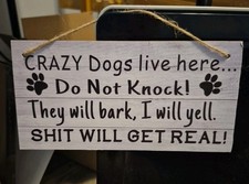 Dog Wooden Sign Puppy Plaque Crazy Dogs Live Here Wall Hanging Funny Gift 8x4in
