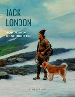 Jack London | Nordlandgeschichten | Taschenbuch | Deutsch (2020) | 136 S.