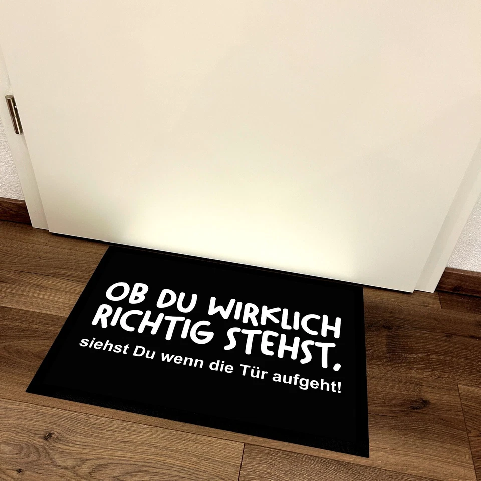 Fußmatte mit Spruch | Ob Du wirklich richtig stehst... | 60x40cm Schmutzfang - Bild 4 von 4