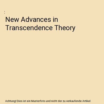 New Advances in Transcendence Theory