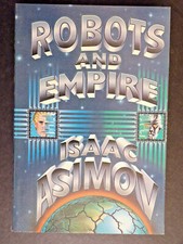 Robots & Empire (Doubleday 1985) Isaac Asimov, HC, J46